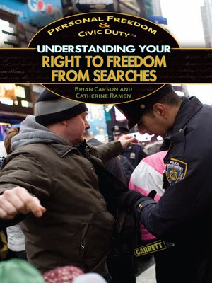 cover image of Understanding Your Right to Freedom from Searches